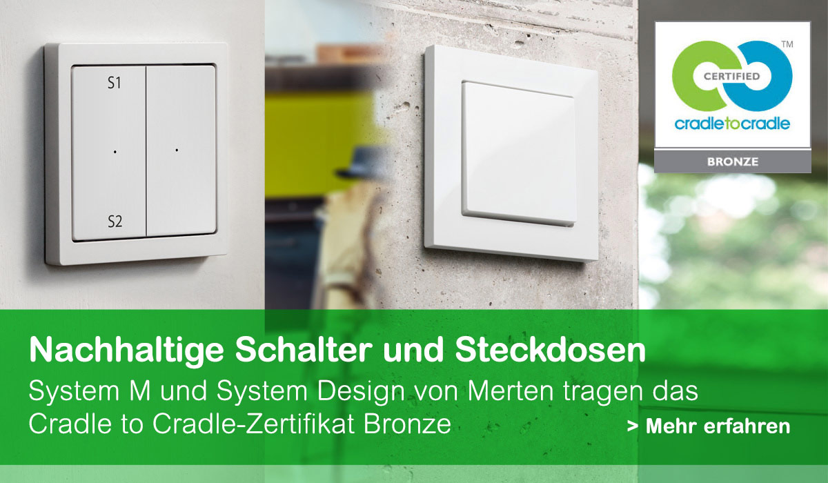 Cradle to Cradle – Nachhaltige Steckdosen und Schalter von Merten